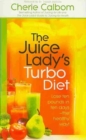 Juice Lady's Turbo Diet, The - Book