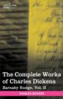 The Complete Works of Charles Dickens (in 30 Volumes, Illustrated) : Barnaby Rudge, Vol. II - Book