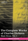 The Complete Works of Charles Dickens (in 30 Volumes, Illustrated) : Bleak House, Vol. I - Book