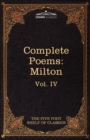 The Complete Poems of John Milton : The Five Foot Shelf of Classics, Vol. IV (in 51 Volumes) - Book