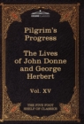 The Pilgrim's Progress & the Lives of Donne and Herbert : The Five Foot Shelf of Classics, Vol. XV (in 51 Volumes) - Book