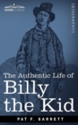 The Authentic Life of Billy the Kid - Book