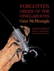 Forgotten Order of the Vinegaroons : Whipscorpion Biology, Husbandry, and Natural History - Book