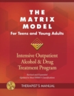 The Matrix Model for Teens and Young Adults Three Manuals : Intensive Outpatient Alcohol & Drug Treatment Program - Book