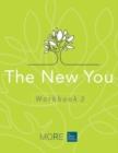 My Ongoing Recovery Experience (MORE): The New You: Workbook 3 - Book