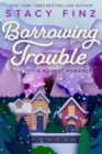 Borrowing Trouble - Book