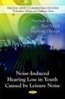 Noise-Induced Hearing Loss in Youth Caused by Leisure Noise - Book