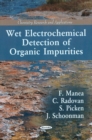 Wet Electrochemical Detection of Organic Impurities - Book