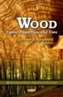 Wood : Types, Properties & Uses - Book