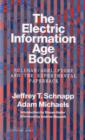 The Electric Information Age Book : Mcluhan/Agel/Fiore and the Experimental Paperback - Book