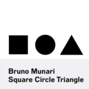 Bruno Munari: Square, Circle, Triangle - Book