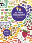 In the Forest : My Nature Sticker Activity Book - Book