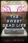 The Sweet Dead Life - Book