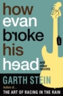 How Evan Broke His Head : and Other Secrets - Book