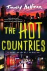 The Hot Countries : A Poke Rafferty Thriller - Book