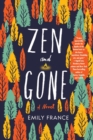 Zen And Gone - Book