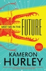 Meet Me in the Future : Stories - Book