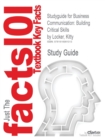 Studyguide for Business Communication : Building Critical Skills by Locker, Kitty, ISBN 9780073377728 - Book