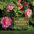 One Writer's Garden : Eudora Welty's Home Place - Book
