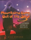Mountains Come Out of the Sky : The Illustrated History of Prog Rock - eBook