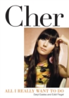 Cher : All I Really Want to Do - Book