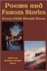 Poems and Famous Stories Every Child Should Know - Book