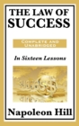 The Law of Success : In Sixteen Lessons - Book