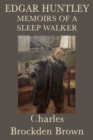 Edgar Huntley Memoirs of a Sleep Walker - Book
