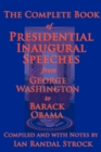 The Complete Book of Presidential Inaugural Speeches, 2013 Edition - Book
