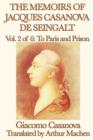 The Memoirs of Jacques Casanova de Seingalt Vol. 2 to Paris and Prison - Book