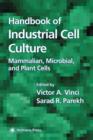 Handbook of Industrial Cell Culture : Mammalian, Microbial, and Plant Cells - Book