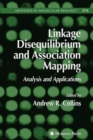 Linkage Disequilibrium and Association Mapping : Analysis and Applications - Book