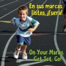 En sus marcas, listos, fuera! : On Your Mark, Get Set, Go! - eBook