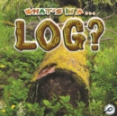 What's in a... Log? - eBook
