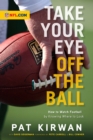 Take Your Eye Off the Ball - eBook