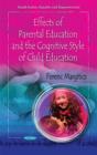 Effects of Parental Education & the Cognitive Style of Child Education - Book