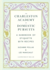 The Charleston Academy of Domestic Pursuits - Book