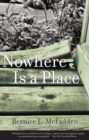 Nowhere Is A Place - Book