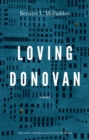 Loving Donovan : A Novel - Book