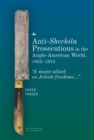 Anti-Shechita Prosecutions in the Anglo-American World, 1855–1913 : “A Major Attack on Jewish Freedoms” - Book