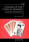 Charms of the Cynical Reason : Tricksters in Soviet and Post-Soviet Culture - eBook