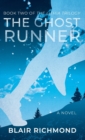 The Ghost Runner : The Lithia Trilogy, Book 2 - Book
