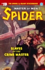 The Spider #19 : Slaves of the Crime Master - Book