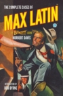 The Complete Cases of Max Latin - Book
