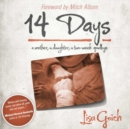 14 Days : A Mother, a Daughter, a Two Week Goodbye - Book