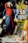 The Life of Jesus Christ and Biblical Revelations - eBook