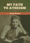 My Path to Atheism - Book