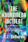 The Andromeda Incident : (or Out of Chaos Comes Hope!) - Book