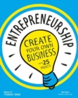 Entrepreneurship : Create Your Own Business - Book
