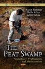 Peat Swamp : Productivity, Trafficability & Mechanization - Book